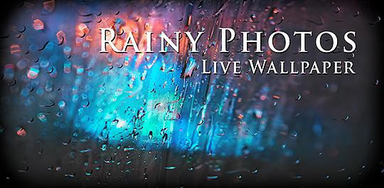 RAINY Photos LiveWallpaper FREE v1.0